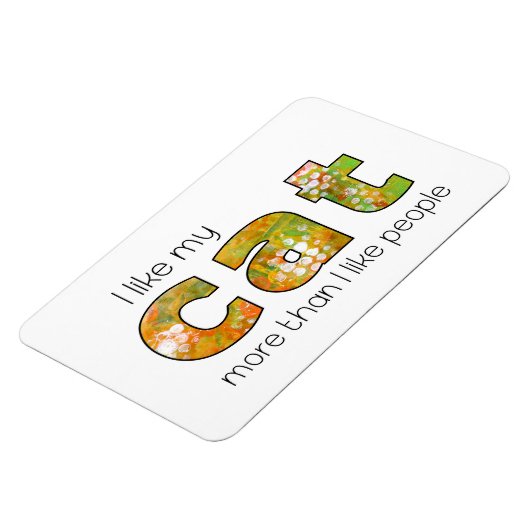 Mir gefällt mein Chat-Funny-Zitat Magnet (Linke Seite)