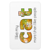 Mir gefällt mein Chat-Funny-Zitat Magnet (Vertikal)