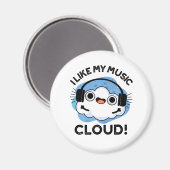 Mir gefällt mein Cloud Funny Weather Pub Magnet (Vorderseite/Rückseite)