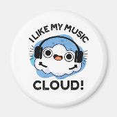 Mir gefällt mein Cloud Funny Weather Pub Magnet (Vorne)
