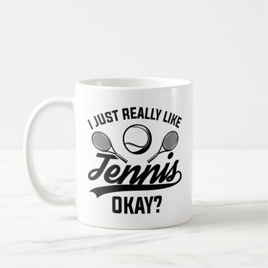 Mir gefällt Tennis ganz gut. Kaffeetasse (Links)