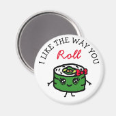 Mir gefällt, wie du Sushi Funny Food Puff Roll Magnet (Vorderseite/Rückseite)