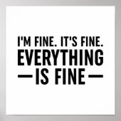 Mir geht es gut. Es ist gut. Alles ist gut. Poster (Vorne)