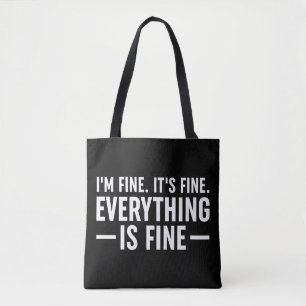 Mir geht es gut. Es ist gut. Alles ist gut. Tasche