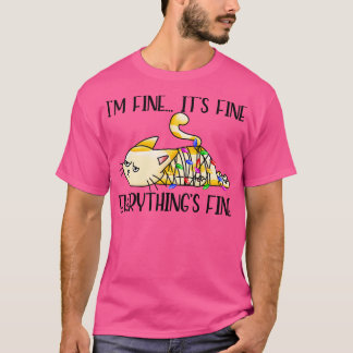 Mir gehts gut es ist gut alles ist gut süße Katze  T-Shirt