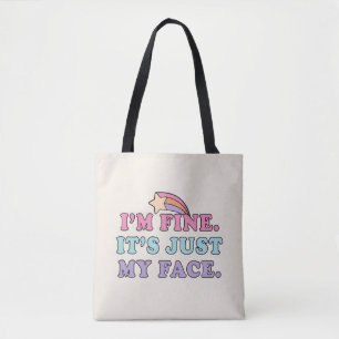 Mir geht's gut, es ist nur mein Gesicht Lustige Zi Tasche