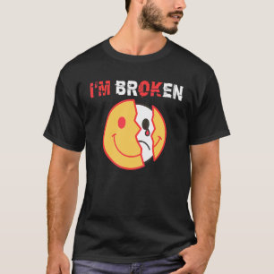Mir geht's gut, ich bin kaputt Unsichtbare Krankhe T-Shirt