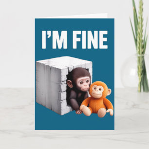Mir geht's gut süßer Baby-Affe Angst Meme Humor Karte