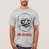 mir gusta Gesicht Wut Gesicht Mem Spaß lol rofl T-Shirt (Vorderseite)