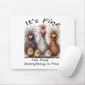 Mir ist gut, alles ist gut gekocht als feines Hühn Mousepad (Mit Mouse)