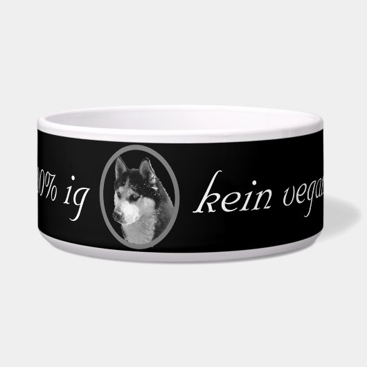 Mir kommt 100%ig kein vegan in den Napf ! (Vorderseite)