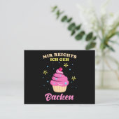 Mir reichts ich geh backen postkarte (Stehend Vorderseite)