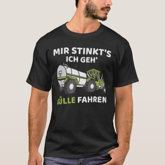 Mir Stinkts Dung Driving Agriculture Tractor T-Shirt (Vorderseite)