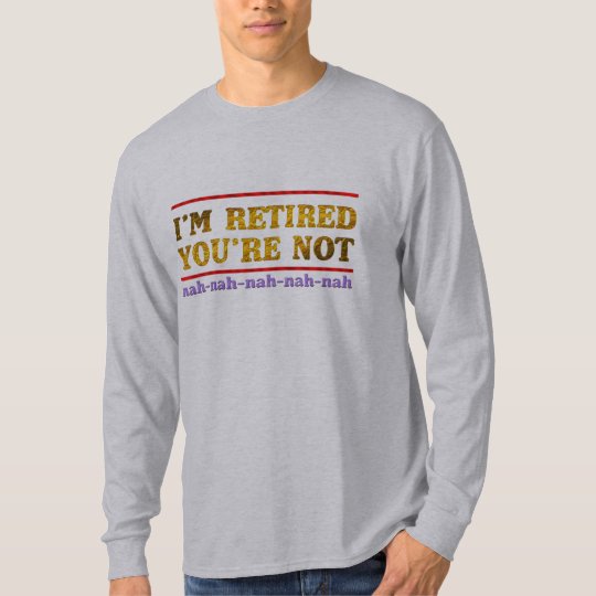 mir werde Sie bin nicht lustiges Shirt des