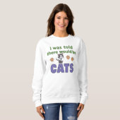 Mir wurde gesagt, es gäbe CATS Sweatshirt (Vorne ganz)