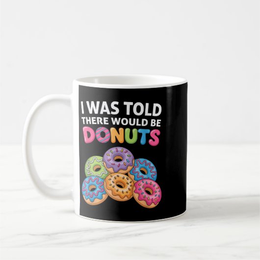 Mir wurde gesagt, es gäbe Donuts Fun Doughnut Teil Kaffeetasse (Links)