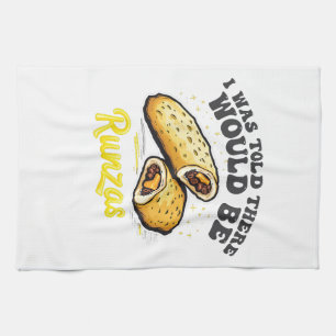 Mir wurde gesagt, es gäbe einen Runzas Funny Food Geschirrtuch