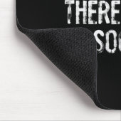 Mir wurde gesagt, es würde Fußball geben Mousepad (Ecke)