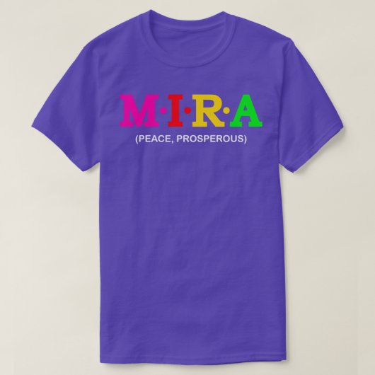 Mira Peace Prosperous T-Shirt (Design vorne)