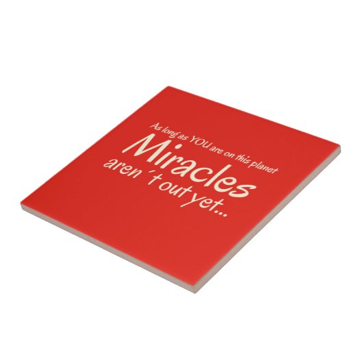 Miracle Quote Tile Fliese (Seite)