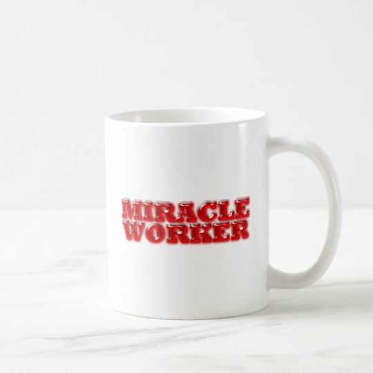miracle worker kaffeetasse