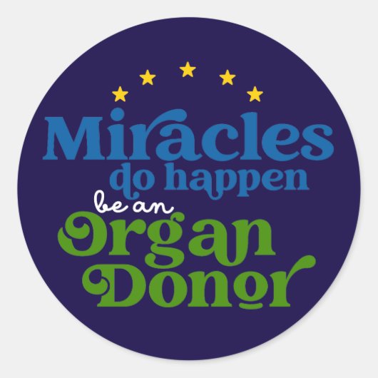 Miracles do Happen Organ Donor Awareness Runder Aufkleber (Vorderseite)