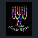 Miracles Happen Menorah Poster<br><div class="desc">Miracles Happen menorah Chanukah</div>
