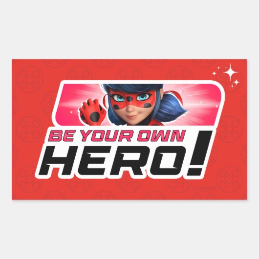 Miraculous Ladybug | Seid euer eigener Held Rechteckiger Aufkleber (Vorderseite)
