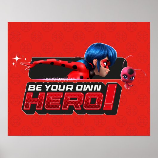 Miraculous Ladybug & Tikki | Sei dein eigener Held Poster (Vorne)
