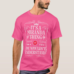 Miranda nennt das Spiegela, was man nicht aufheben T-Shirt