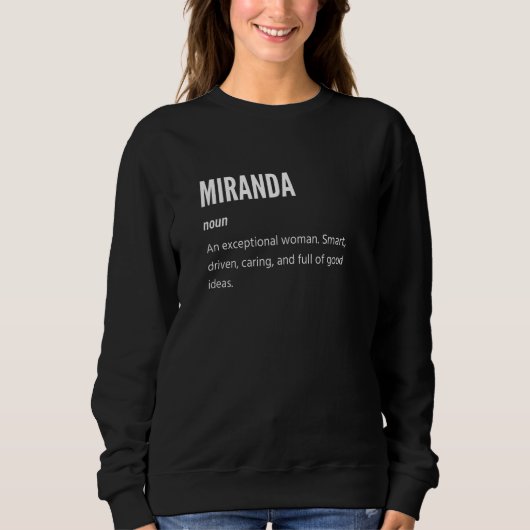 Miranda, Noun, eine außergewöhnliche Frau Sweatshirt (Vorderseite)