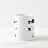 Mirror Writing Selfie-Tasse Kaffeetasse (Mittel)