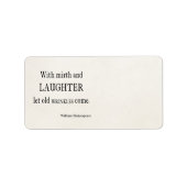 Mirth and Laughter Old Wrinkles Shakespeare Zitat Adressaufkleber (Vorne)