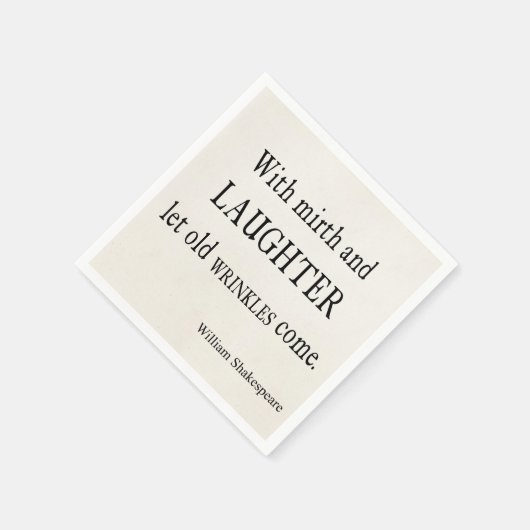 Mirth and Laughter Old Wrinkles Shakespeare Zitat Serviette (Ecke)
