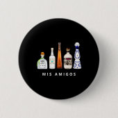 Mis Amigos Tequila Funny Cinco De Mayo Mexican Par Button (Vorderseite)