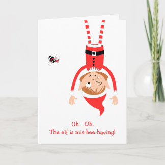  Mis-Bee-Having Elf Holiday Card Karte