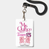 Mis Quince Team 15 Abzeichen - Siehe Zurück Ausweis (Vorderseite mit Lanyard)