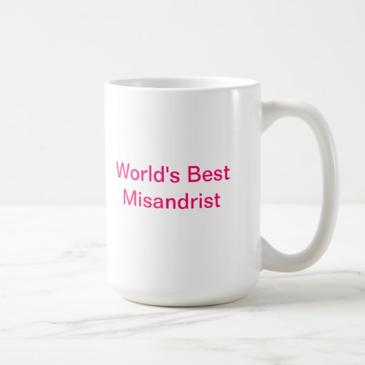 Misandrist Tasse (Rechts)