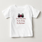 Misch dich nicht mit meinem Schwester-Shirt Baby T-shirt (Vorderseite)