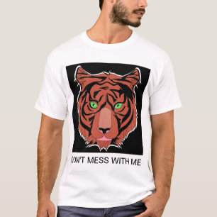 Misch dich nicht mit meinem T - Shirt