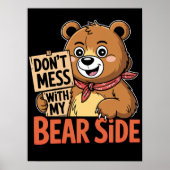 Misch dich nicht mit meiner Bärenseite! Poster (Vorne)