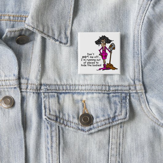 Misch dich nicht mit mir button (Beispiel)