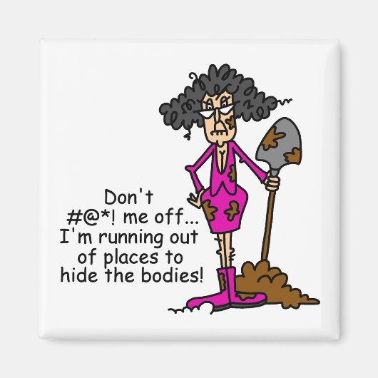 Misch dich nicht mit mir magnet (Vorne)