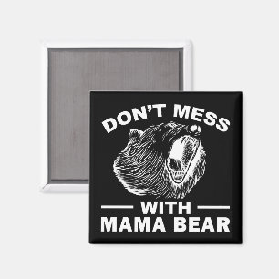 Mische Dich Nicht Mit Mama Bär Muttertag Mama Cool Magnet