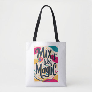 Mische es wie Magie Option 2 Tasche
