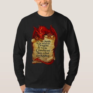 Mischen Sie sich nicht in die Angelegenheiten von  T-Shirt