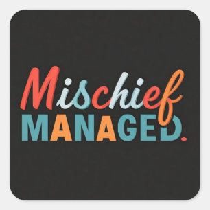 Mischief Managed Quadratischer Aufkleber