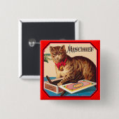Mischief the Cat - Vintage Ad Button (Vorne & Hinten)