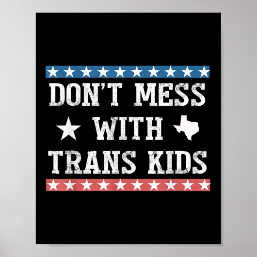 Mischt euch nicht mit trans Kindern Texas Schützt Poster (Vorne)