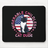 Miserable Cat-Typ ohne Kinder Mousepad (Vorne)